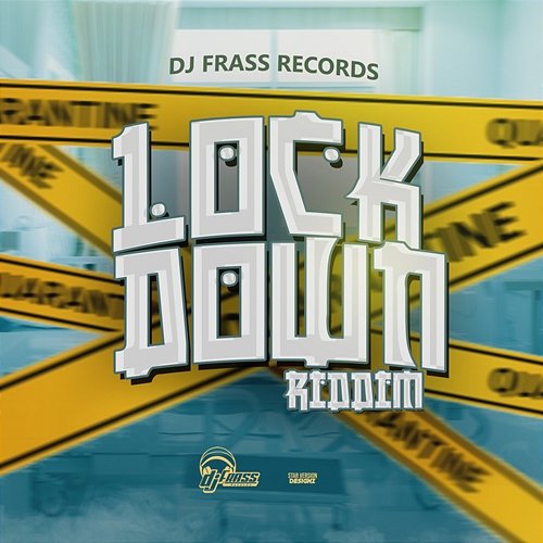 Lock Down Riddim Various Artists