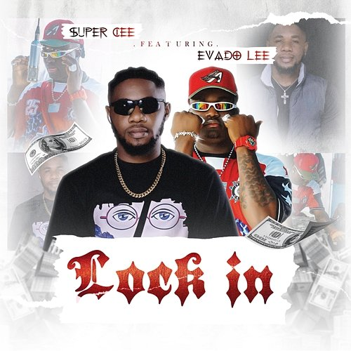 Lock in SuperCee, Evado