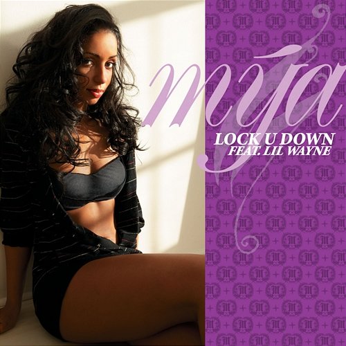 Lock U Down Mya