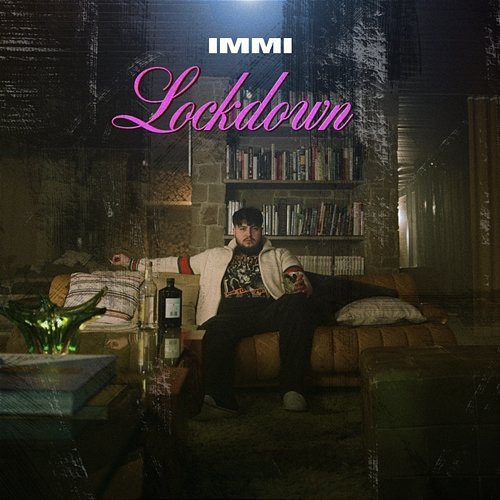 lockdown IMMI