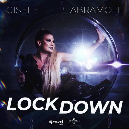 Lockdown Gisele Abramoff