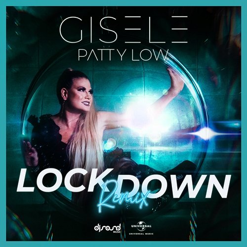Lockdown Gisele Abramoff, Patty Low