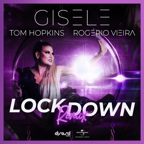 Lockdown Gisele Abramoff, Tom Hopkins, Rogério Vieira