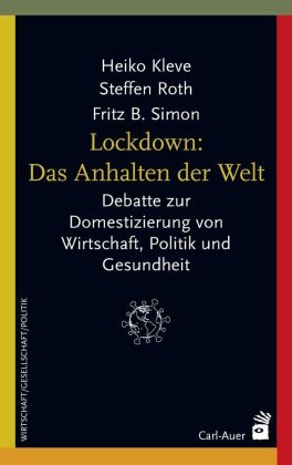 Lockdown: Das Anhalten der Welt Carl-Auer
