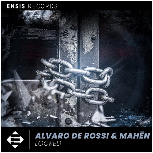 Locked Alvaro De Rossi & Mahēn