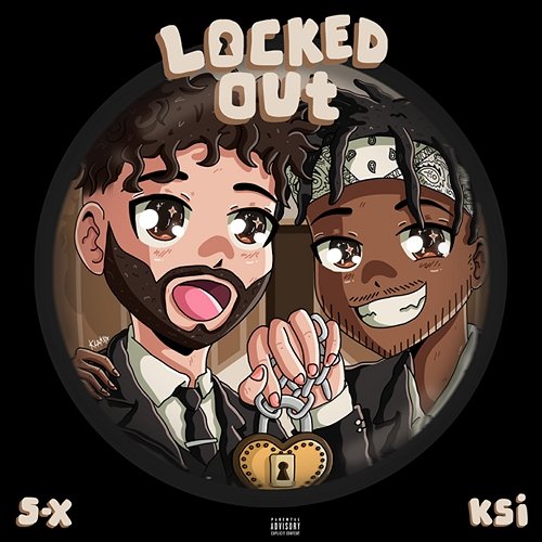 locked out S-X & KSI