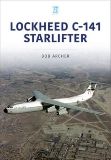 Lockheed C-141 Starlifter Bob Archer