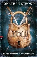 Lockwood & Co. 01. Die Seufzende Wendeltreppe Stroud Jonathan