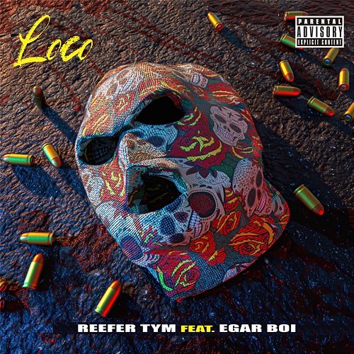 Loco Reefer Tym feat. Egar Boi