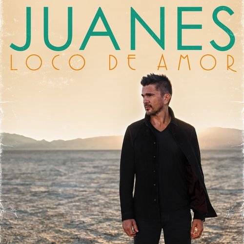 Loco de Amor Juanes