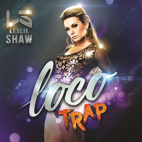 Loco (Versión Trap) Leslie Shaw