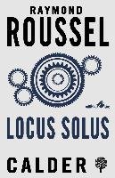 Locus Solus Roussel Raymond
