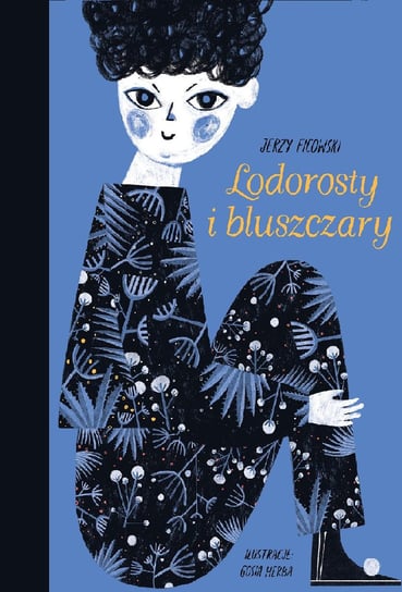 Lodorosty i bluszczary. Wiersze Ficowski Jerzy