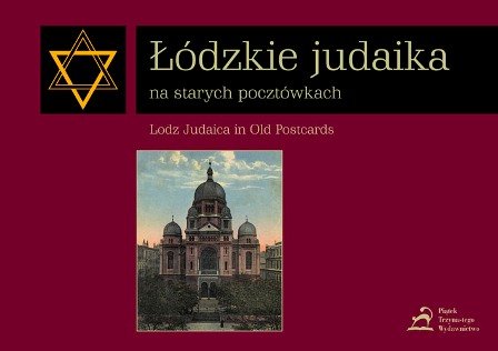 Łódzkie judaika na starych pocztówkach Bonisławski Ryszard, Keller Symcha