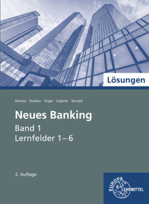 Lösungen zu Neues Banking. Bd.1 Europa-Lehrmittel