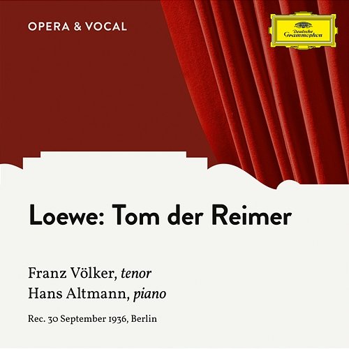 Loewe: Tom der Reimer, Op. 135a Franz Völker, Hans Altmann