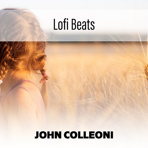 Lofi Beats John Colleoni