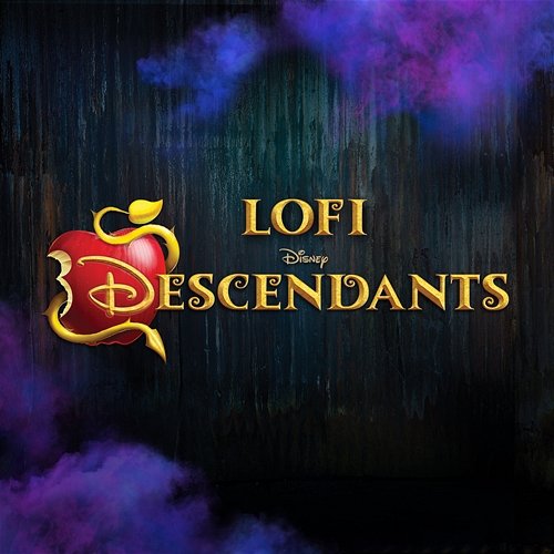 Lofi: Descendants Disney Lofi
