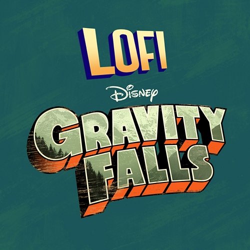 Lofi: Gravity Falls Brad Breeck, Disney Lofi