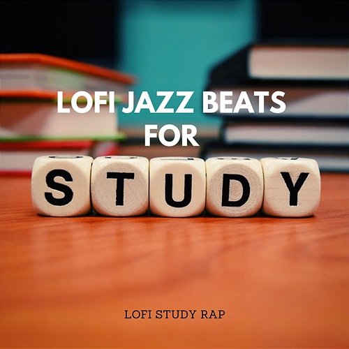 Lofi Jazz Beats for Study LoFi Study Rap