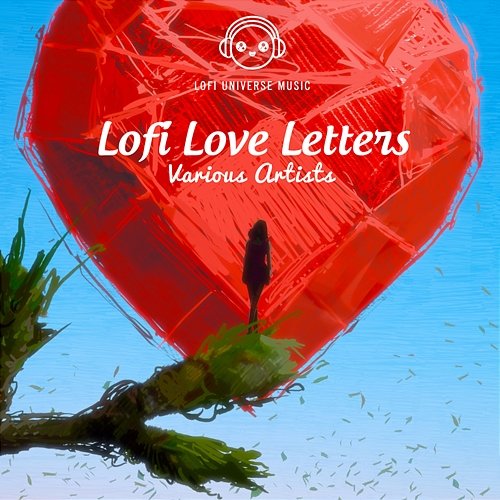 Lofi Love Letters Various Artists