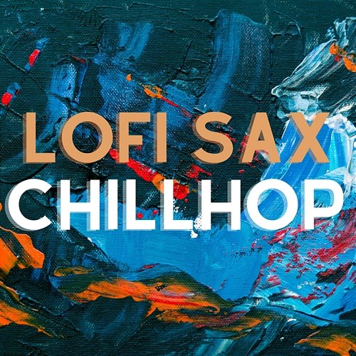 Lofi Sax Chillhop Lo-Fi Saxophone Club