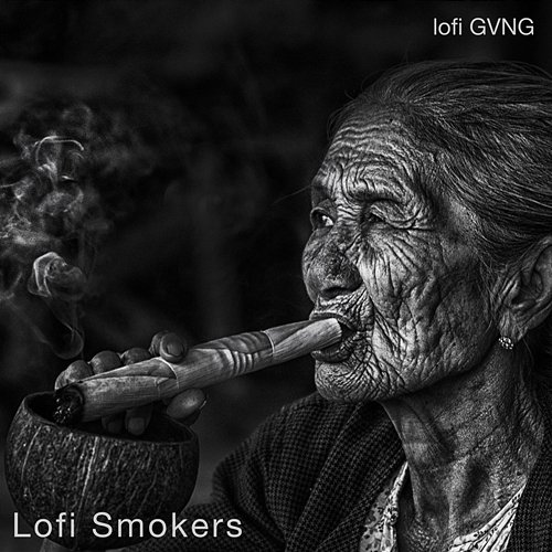 Lofi Smokers lofi GVNG