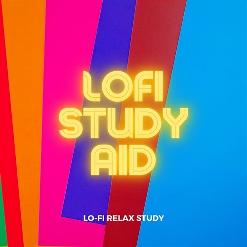 Lofi Study Aid Lo-Fi Relax Study