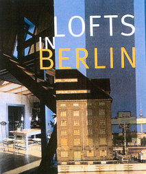 Lofts In Berlin Opracowanie zbiorowe