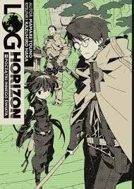 Log Horizon Light Novel Tom 1 Touno Mamare