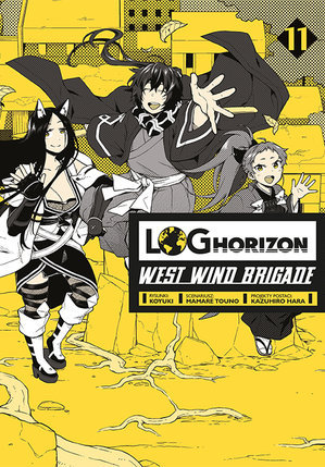 Log Horizon West Wind Brigade Tom 11 Koyuki, Touno Mamare, Hara Kazuhiro