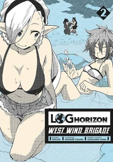 Log Horizon West Wind Brigade Tom 2 Koyuki, Touno Mamare, Hara Kazuhiro
