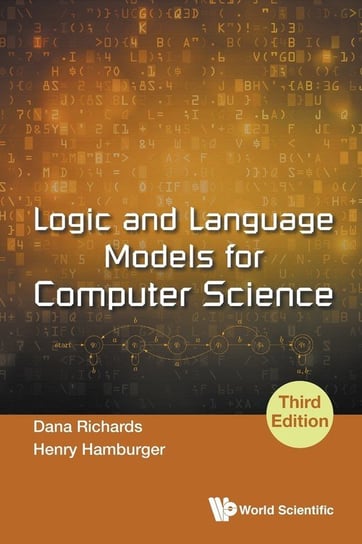 Logic and Language Models for Computer Science Richards Dana