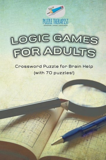 Logic Games for Adults Crossword Puzzle for Brain Help (with 70 puzzles!) Puzzle Therapist