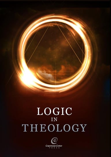 Logic in Theology Opracowanie zbiorowe