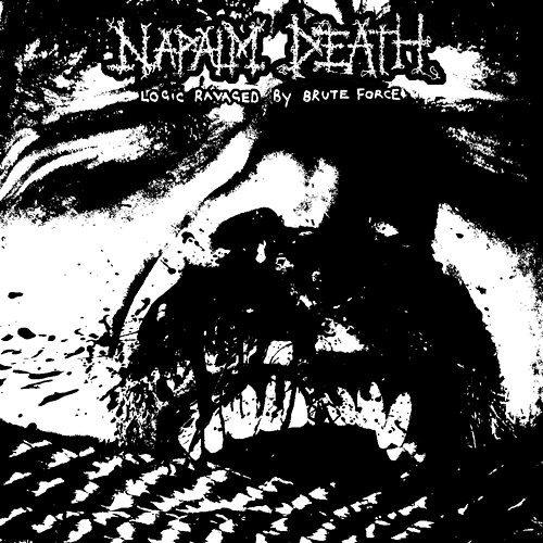 Logic Ravaged by Brute Force Napalm Death