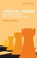 Logical Chess : Move By Move Irving Chernev