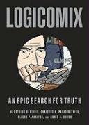 Logicomix: An Epic Search for Truth Doxiadis Apostolos, Papadimitriou Christos