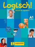 Logisch! A1 - Kursbuch A1 Koithan Ute, Koenig Michael, Scherling Theo, Hila Anna, Schurig Cordula, Padros Alicia