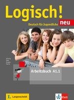 Logisch! Neu A1.1. Deutsch für Jugendliche. Arbeitsbuch mit Audio-Dateien zum Download Dengler Stefanie, Schurig Cordula, Fleer Sarah, Padros Alicia