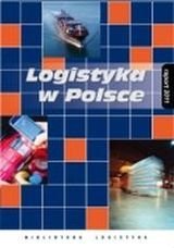 Logistyka w Polsce. Raport 2011 Opracowanie zbiorowe