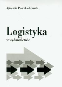 Logistyka w wydawnictwie Piasecka-Głuszak Agnieszka
