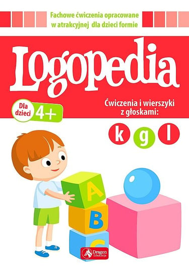 Logopedia. Ćwiczenia i wierszyki z głoskami k, g oraz l Opracowanie zbiorowe