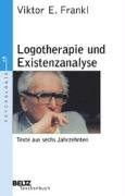 Logotherapie und Existenzanalyse Frankl Viktor E.