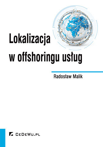 Lokalizacja w offshoringu usług Malik Radosław