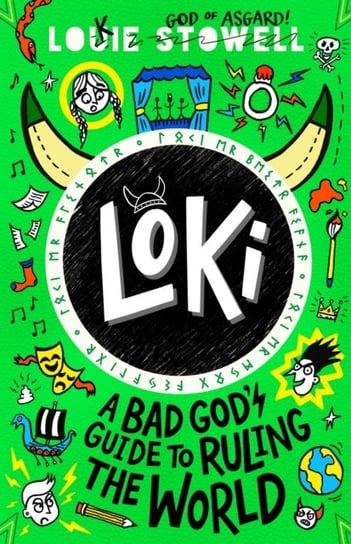 Loki: A Bad God's Guide to Ruling the World Stowell Louie