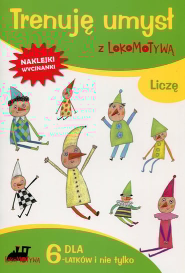 Lokomotywa. Trenuję umysł. Liczę Dobrowolska Małgorzata, Szulc Agnieszka