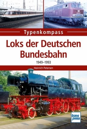 Loks der Deutschen Bundesbahn Motorbuch Verlag