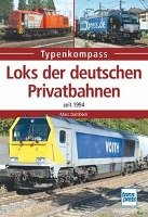 Loks der deutschen Privatbahnen Dahlbeck Marc