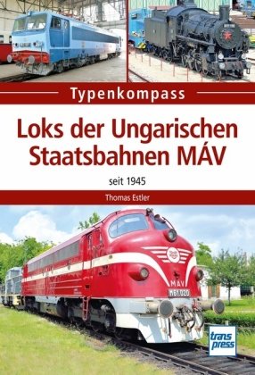 Loks der Ungarischen Staatsbahnen MÁV Transpress